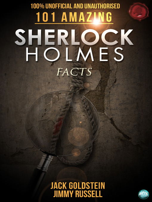 Title details for 101 Amazing Sherlock Holmes Facts by Jack Goldstein - Available